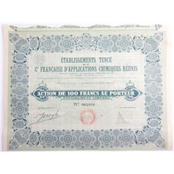 Акция Etablissements Tence Cie Francaise D'Applications Chimiques Reunis, 100 франков, Франция